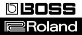 Boss / Roland